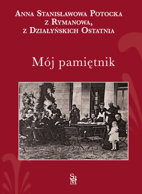 Anna Potocka - Mój pamiętnik