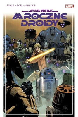 Charles Soule - Mroczne droidy. Star Wars