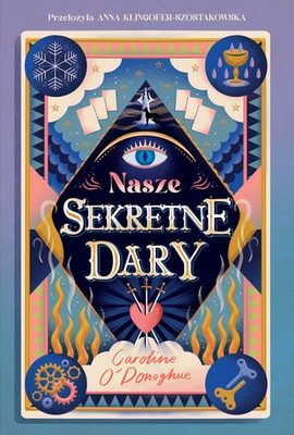 Caroline O'Donoghue - Nasze sekretne dary