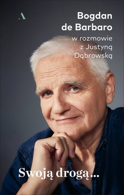 Bogdan de Barbaro - Swoją drogą...