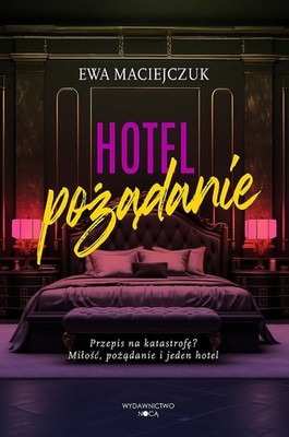 Ewa Maciejczuk - Hotel pożądanie