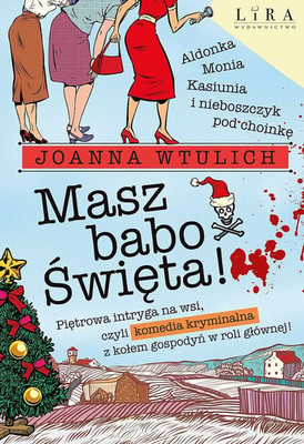 Joanna Wtulich - Masz babo Święta!