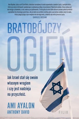 Ami Ayalon - Bratobójczy ogień