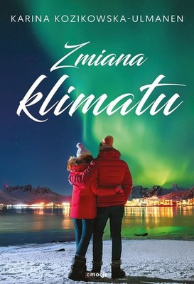 Karina Kozikowska-Ulmanen - Zmiana klimatu