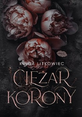 Kinga Litkowiec - Ciężar korony