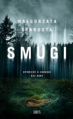 Małgorzata Starosta - Smugi