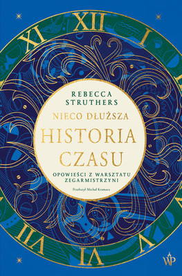 Rebecca Struthers - Nieco dłuższa historia czasu