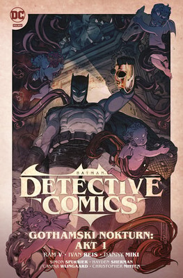 Ram V - Gothamski Nokturn: Akt I. Batman Detective Comics. Tom 2