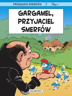 Thierry Culliford - Gargamel, przyjaciel Smerfów. Smerfy