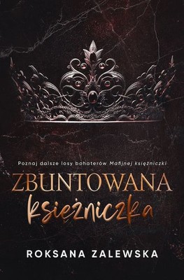 Roksana Zalewska - Zbuntowana księżniczka