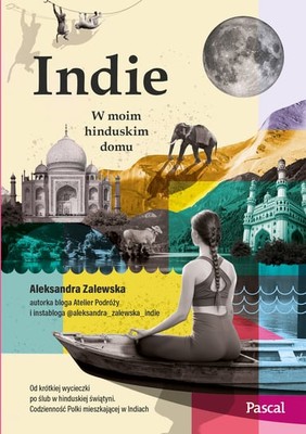 Aleksandra Zalewska - Indie. W moim hinduskim domu