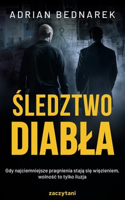 Adrian Bednarek - Śledztwo Diabła. Kuba Sobański. Tom 8