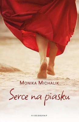 Monika Michalik - Serce na piasku