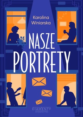 Karolina Winiarska - Nasze portrety