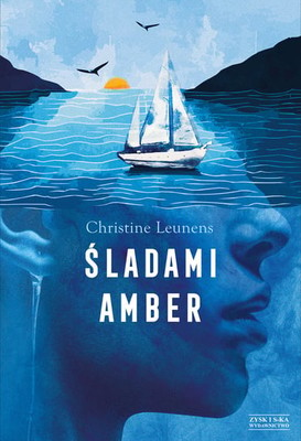 Christine Leunens - Śladami Amber / Christine Leunens - In Amber's Wake