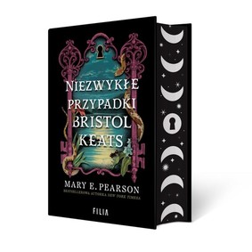 Mary E. Pearson - Niezwykłe przypadki Bristol Keats