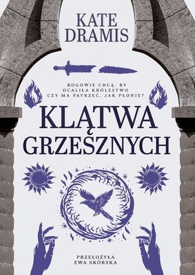 Kate Dramis - Klątwa grzesznych. Święte Proroctwo. Tom 2 / Kate Dramis - The Curse Of Sins