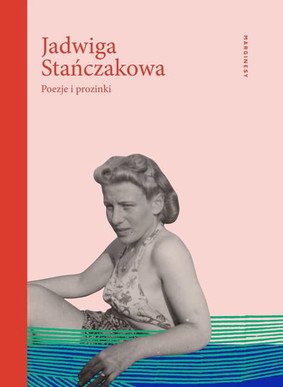 Jadwiga Stańczakowa - Poezje i prozinki