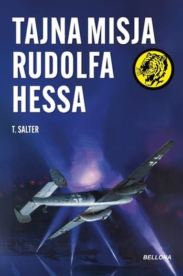 T. Salter - Tajna misja Rudolfa Hessa