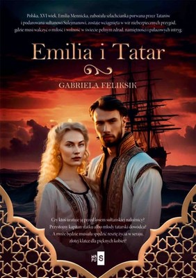 Gabriela Feliksik - Emilia i Tatar