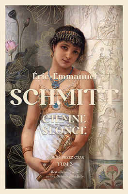 Éric-Emmanuel Schmitt - Ciemne słońce