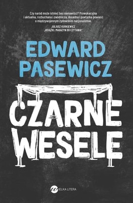 Edward Pasewicz - Czarne wesele