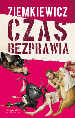 Rafał A. Ziemkiewicz - Czas bezprawia