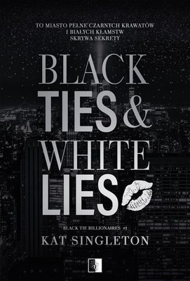 Kat Singleton - Black Ties & White Lies