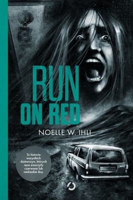 Noelle W. Ihli - Run on Red