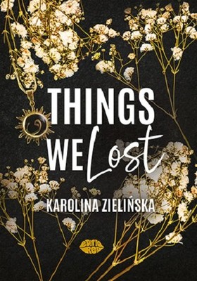 Karolina Zielińska - Things We Lost