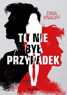 Dina Knauff - To nie był przypadek