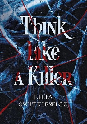 Julia Świtkiewicz - Think Like a Killer