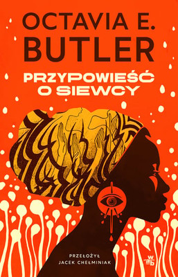 Octavia E. Butler - Przypowieść o siewcy