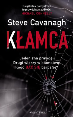 Steve Cavanagh - Kłamca. Eddie Flynn. Tom 3 / Steve Cavanagh - The Liar