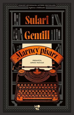 Sulari Gentill - Martwy pisarz