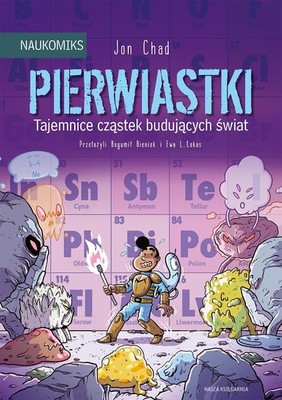 Jon Chad - Pierwiastki - tajemnice cząstek budujących świat