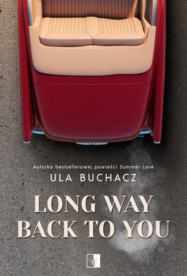 Ula Buchacz - Long Way Back To You