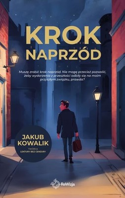 Jakub Kowalik - Krok naprzód