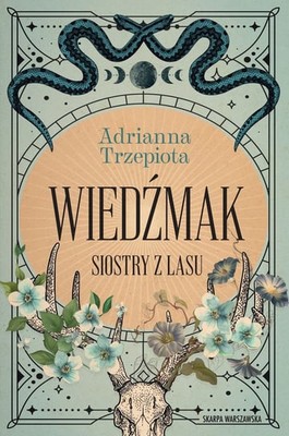 Adrianna Trzepiota - Siostry z lasu. Wiedźmak