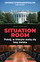 George Stephanopoulos - The Situation Room: The Inside Story Of Presidents In Crisis