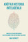 Max Bennett - A Brief History Of Intelligence