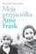 Hannah Pick-Goslar - My Friend Anne Frank