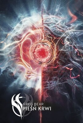 Greg Bear - Pieśń krwi Greg Bear - Pieśń krwi