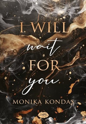 Monika Kondas - I will wait for you Monika Kondas - I will wait for you