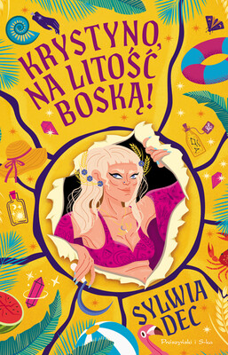 Sylwia Dec - Krystyno, na litość boską! Tom 2 Sylwia Dec - Krystyno, na litość boską! Tom 2