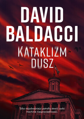 David Baldacci - Kataklizm dusz / David Baldacci - Calamity Of Souls David Baldacci - Kataklizm dusz / David Baldacci - Calamity Of Souls