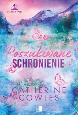 Catherine Cowles - Poszukiwane schronienie Catherine Cowles - Poszukiwane schronienie