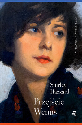 Shirley Hazzard - Przejście Wenus Shirley Hazzard - Przejście Wenus
