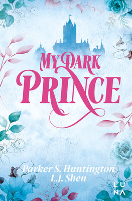 Parker S. Huntington - My Dark Prince Parker S. Huntington - My Dark Prince