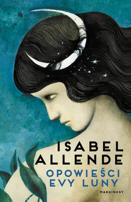 Isabel Allende - Opowieści Evy Luny Isabel Allende - Opowieści Evy Luny